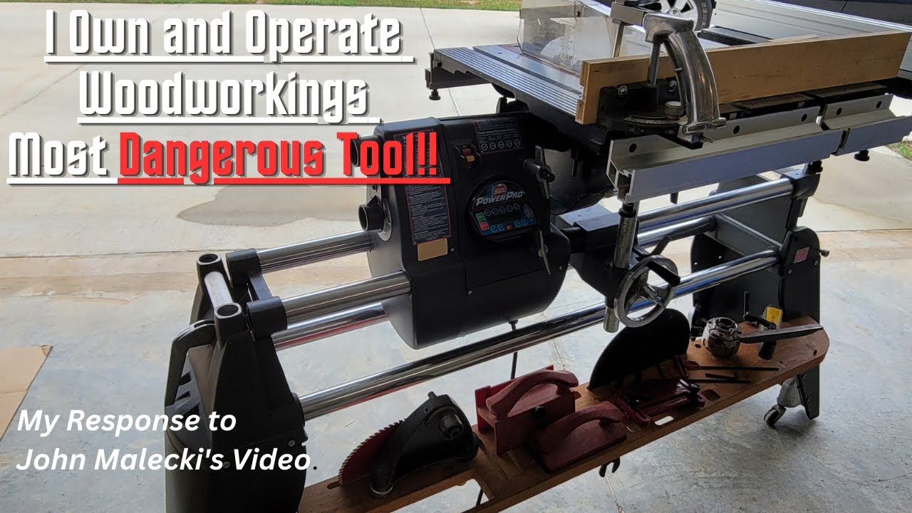 I Own and Operate Woodworking's Most Dangerous Tool(My Response to John Malecki's Recent Video)