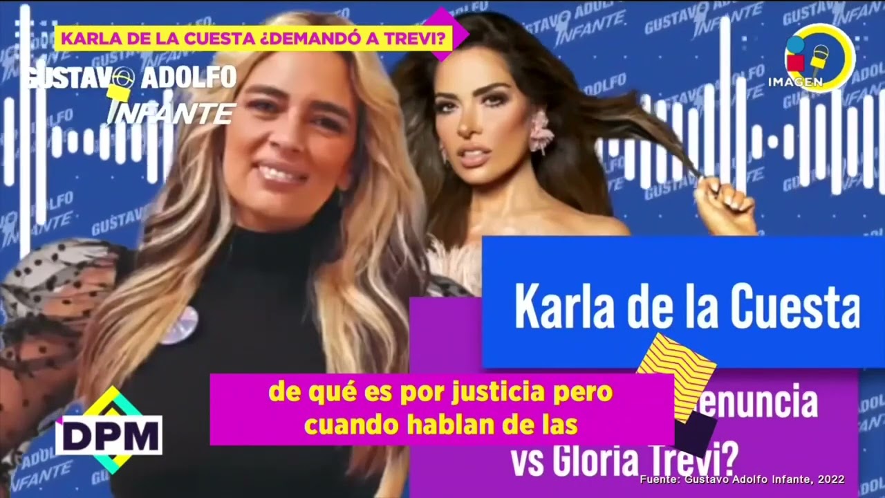 ¿Ella la demandó? Karla de la Cuesta aclara si fue ella quién demandó a Gloria Trevi | DPM