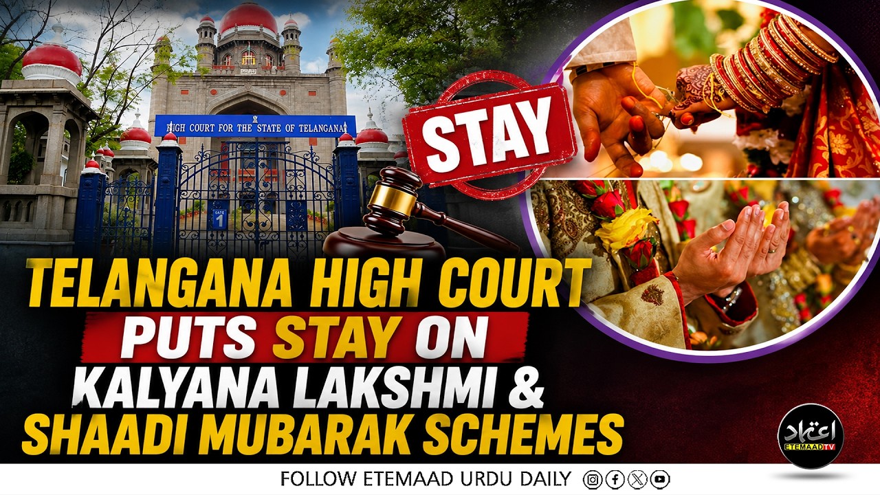 Telangana High Court Puts Stay on Kalyana Lakshmi & Shaadi Mubarak Schemes