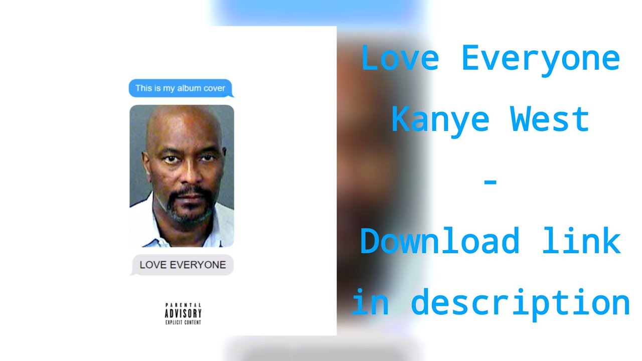 [FULL ALBUM] LOVE EVERYONE - Kanye West - BEST VERSION
