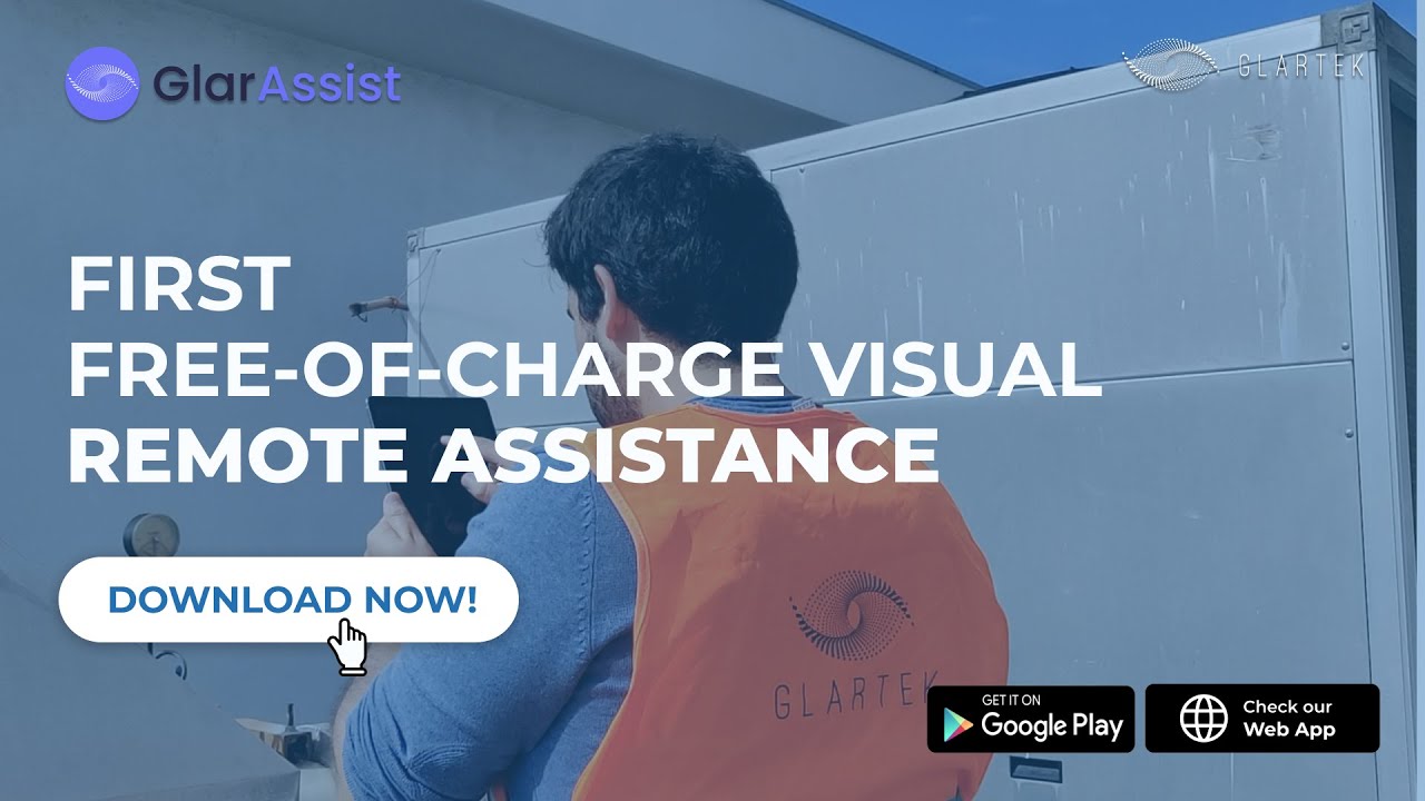 GLARTEK GlarAssist  the First Free-of-charge Enterprise-grade AR Remote Assistance Solution!
