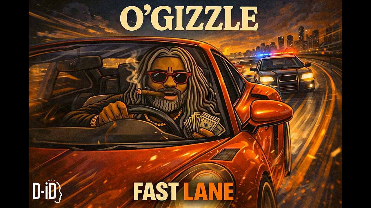 O’Gizzle – Fast Lane 