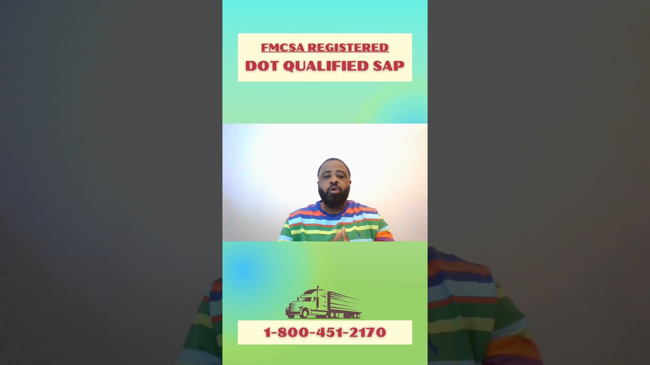 DOT Qualified SAP Near Me | FMCSA Return to Duty | Second Chance Trucking | 1-800-451-2170