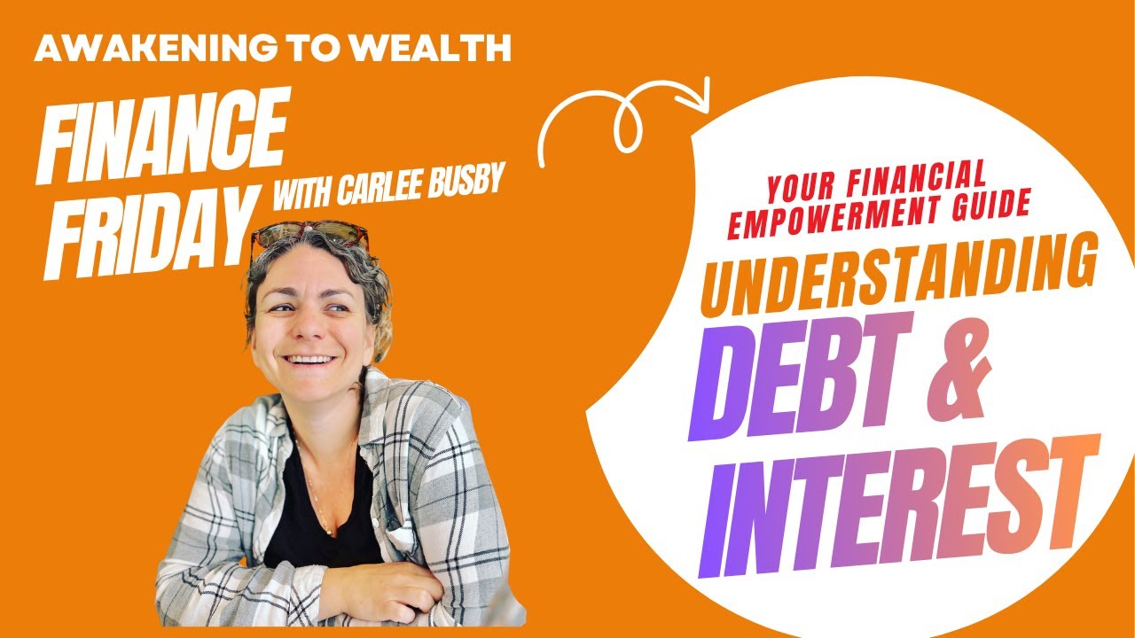 Debt & Interest Rates Explained (Using the system to your advantage)