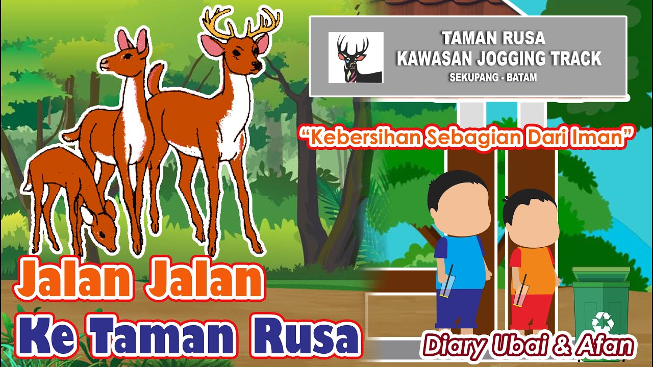 Jalan-Jalan ke Taman Rusa l Tetap Jaga Kebersihan l Diary Ubai & Afan