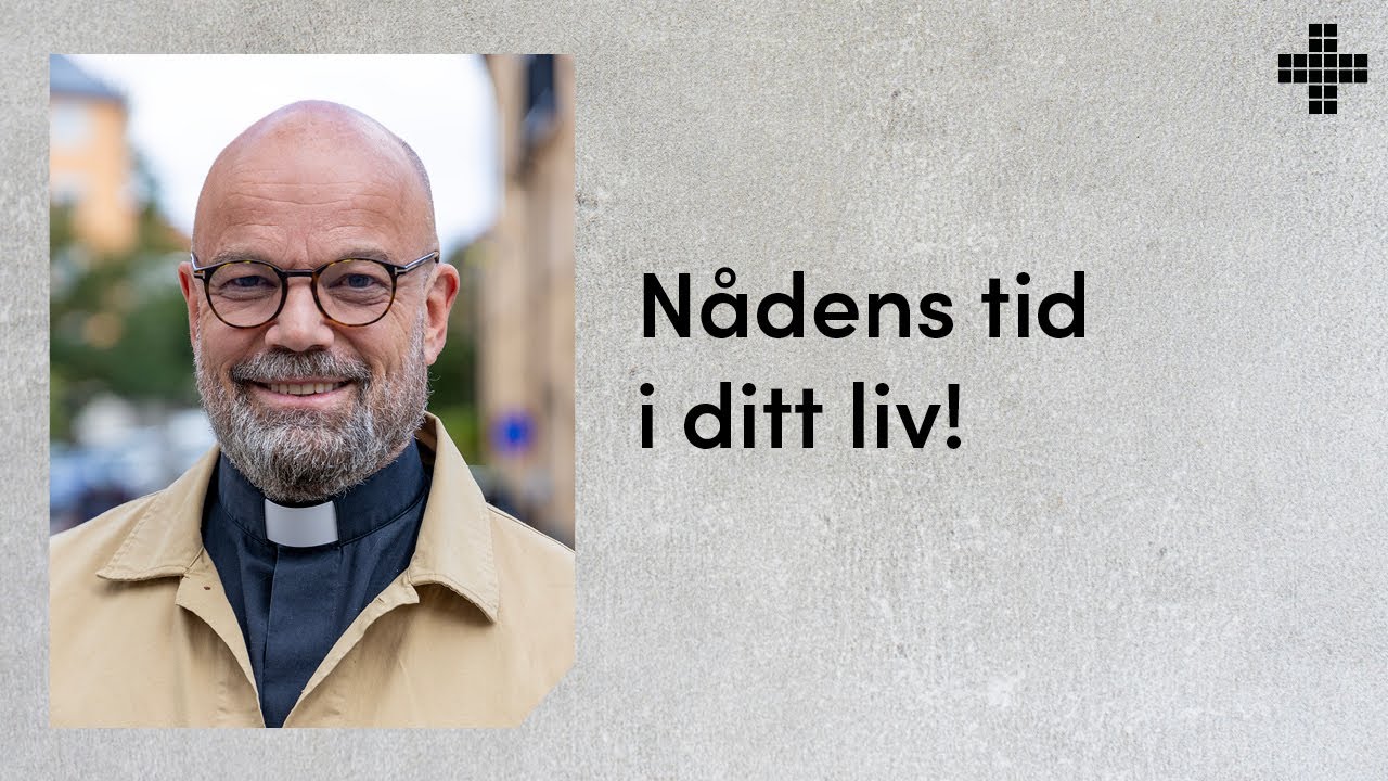 241201 | "Nådens tid i ditt liv!" - Niklas Piensoho