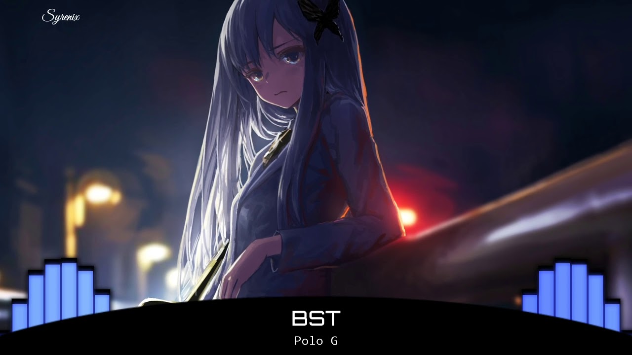 Nightcore - BST (Polo G)