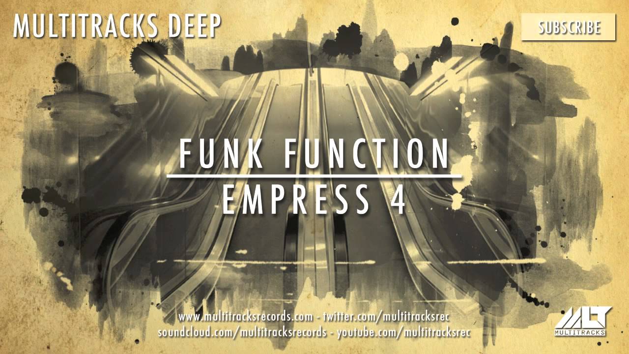 Funk Function - Empress 4 [OUT NOW!]