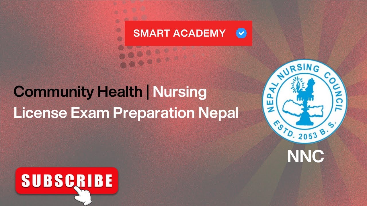 Community Health | Nursing License Exam Preparation Nepal | Smart Academy | NNC