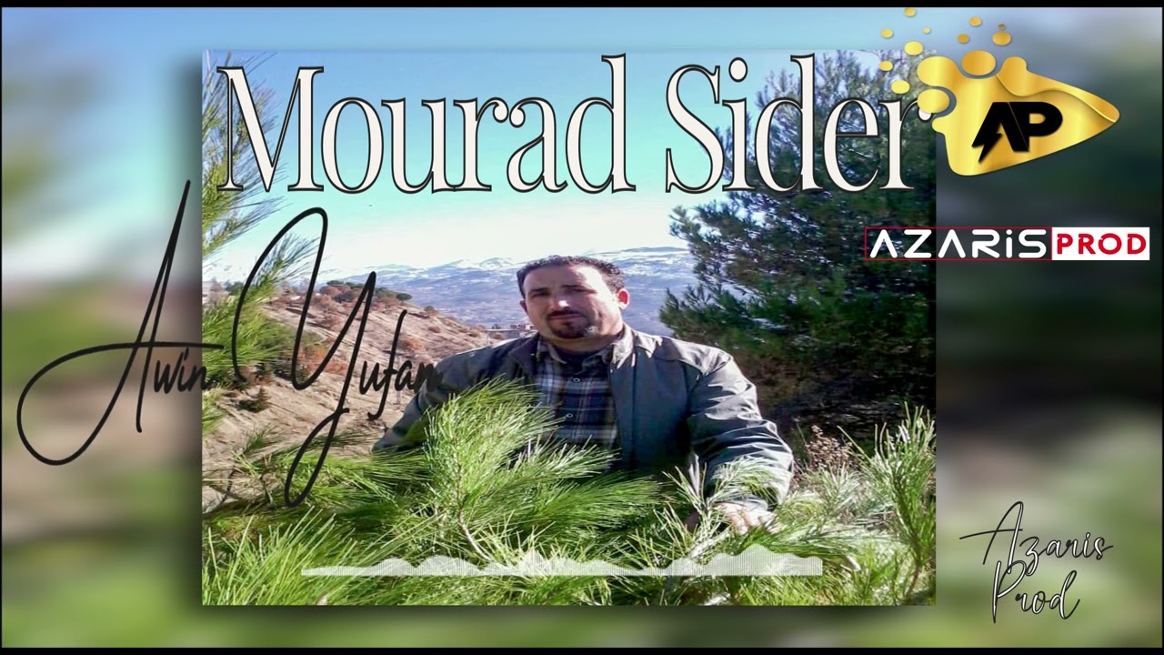 MOURAD SIDER  - AWIN  YUFAN - @azarisprod