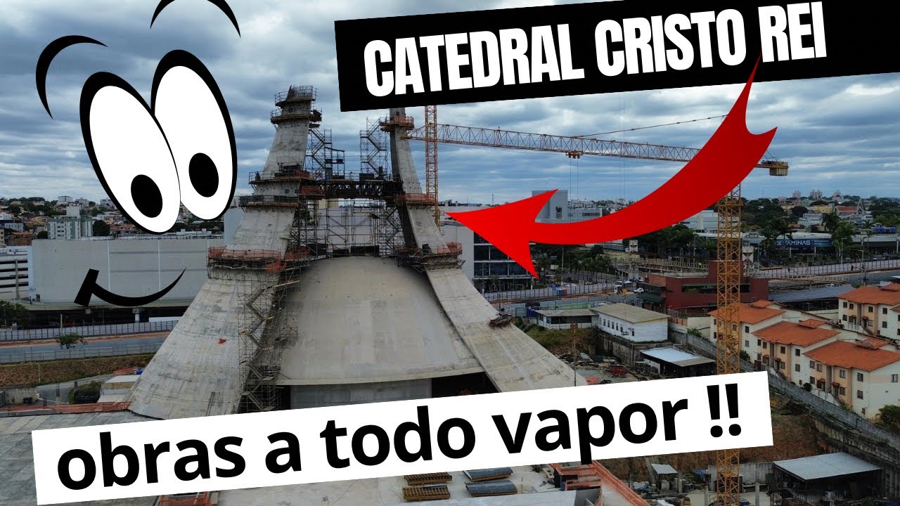 Catedral Cristo Rei, obras a todo vapor !! 😎🎥🎬