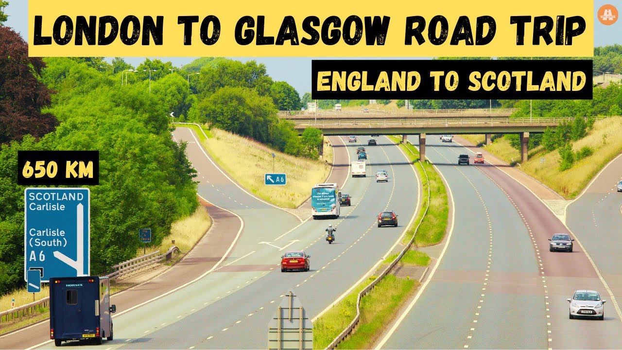 London to Glasgow Scotland Road Trip 2025 | London Car Rental | First International Road Trip
