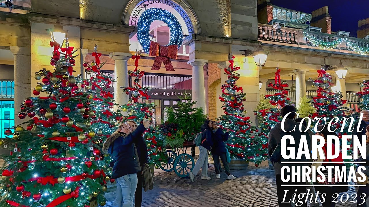 2023 London Christmas Lights Tour | Covent Garden London Christmas Lights 2023 | London Night Walk