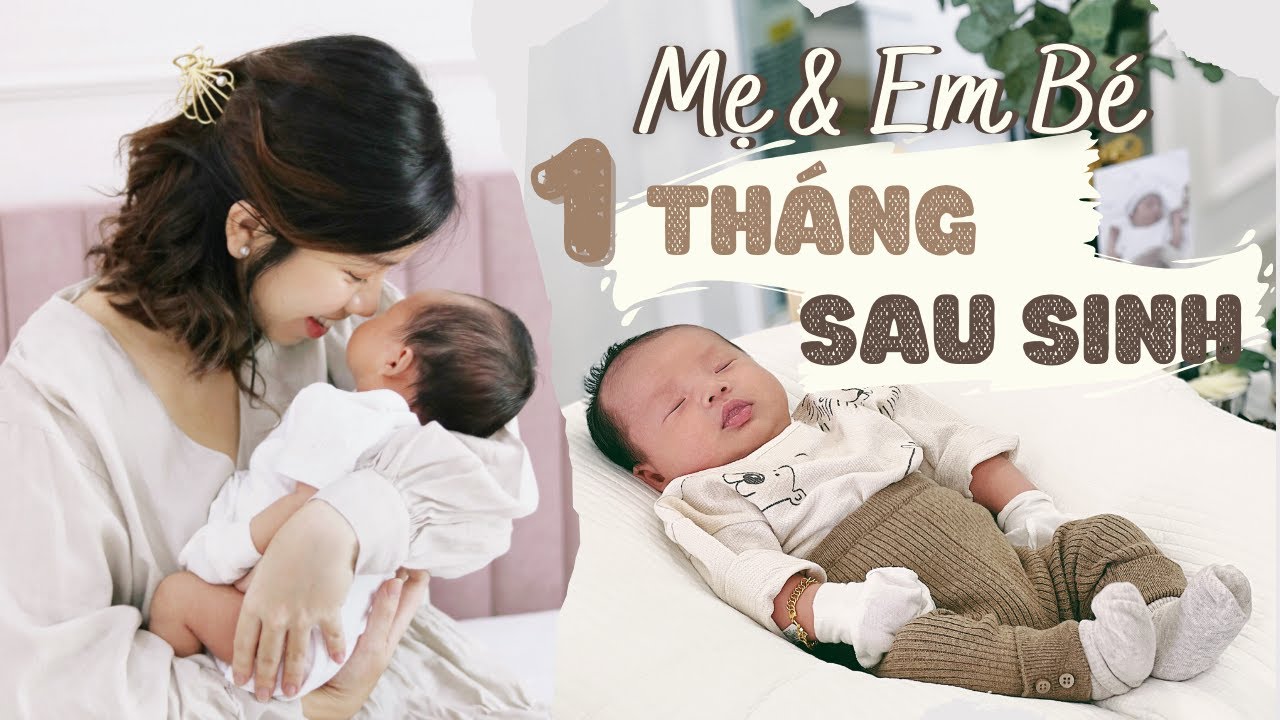 Mẹ Và Em Bé 1 Tháng Sau Sinh: sữa mẹ? theo EASY? Chữa lẫn lộn ngày đêm cho em bé?// My Thuan Family
