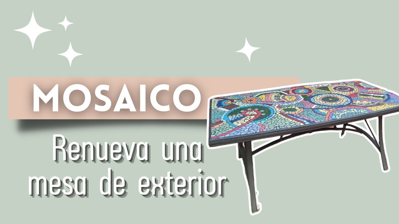 C&oacute;mo hacer una MESA DE EXTERIOR CON MOSAICO - Idea para renovar mesa vieja - Paso a paso