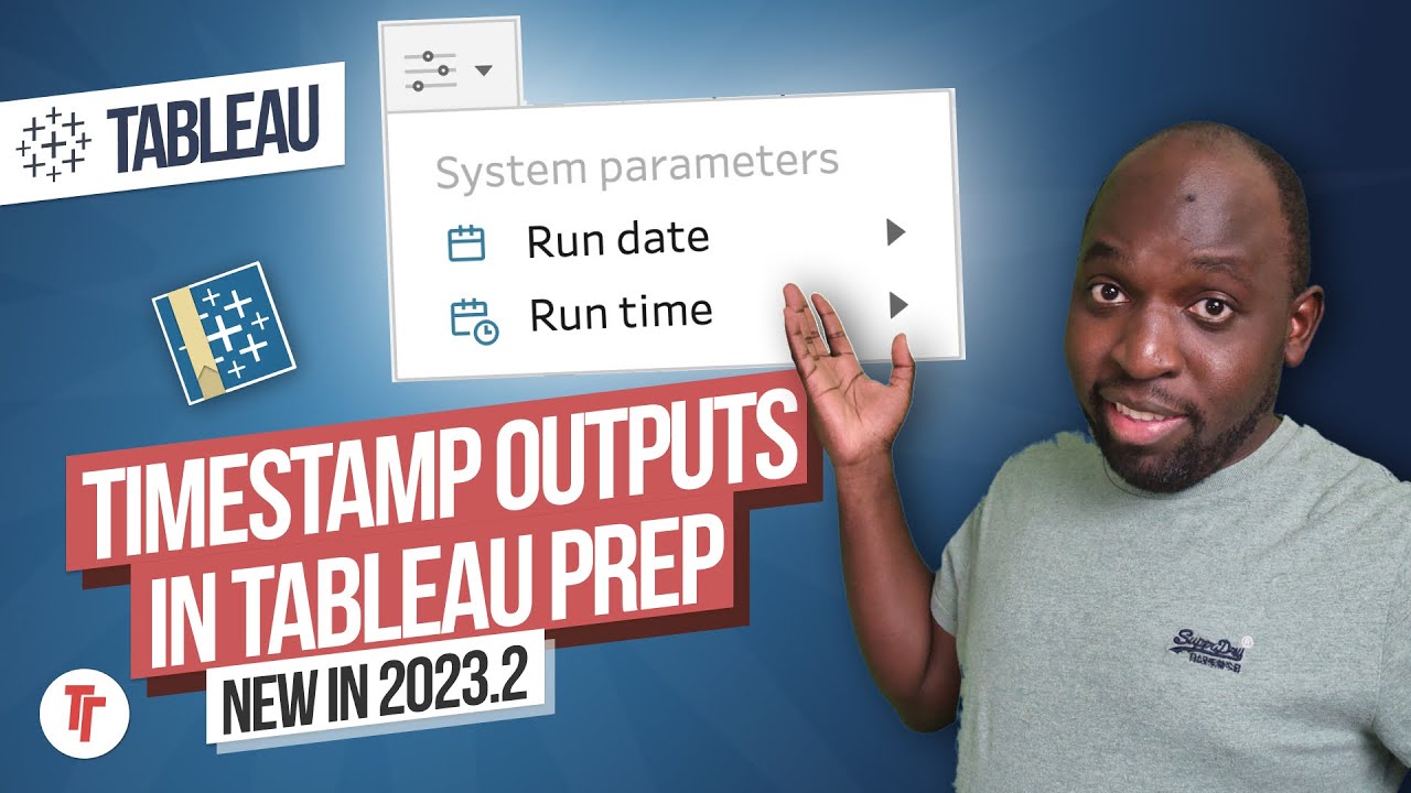 Timestamp Outputs in Tableau Prep | New in Tableau 2023.2