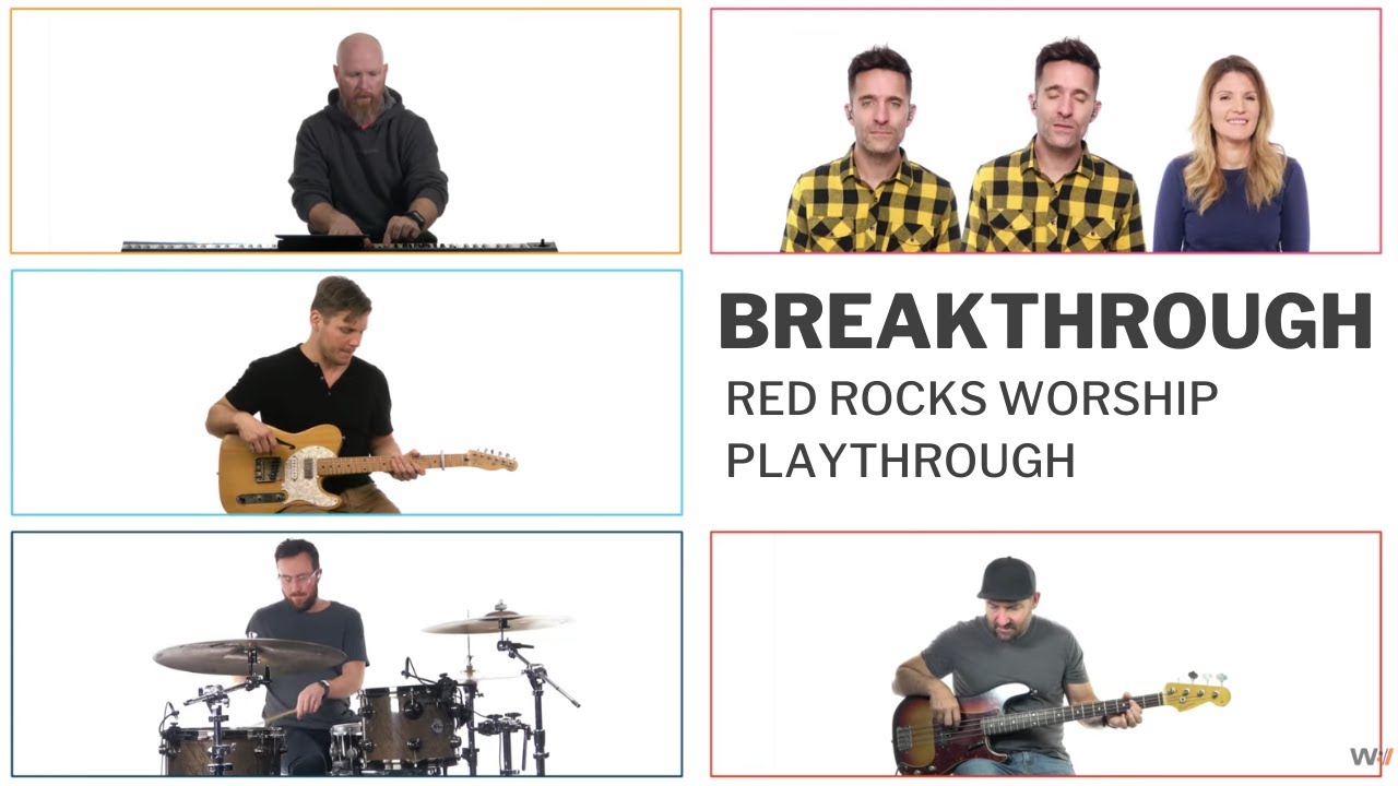 Breakthrough - Red Rocks Worship // Full Band Playthrough