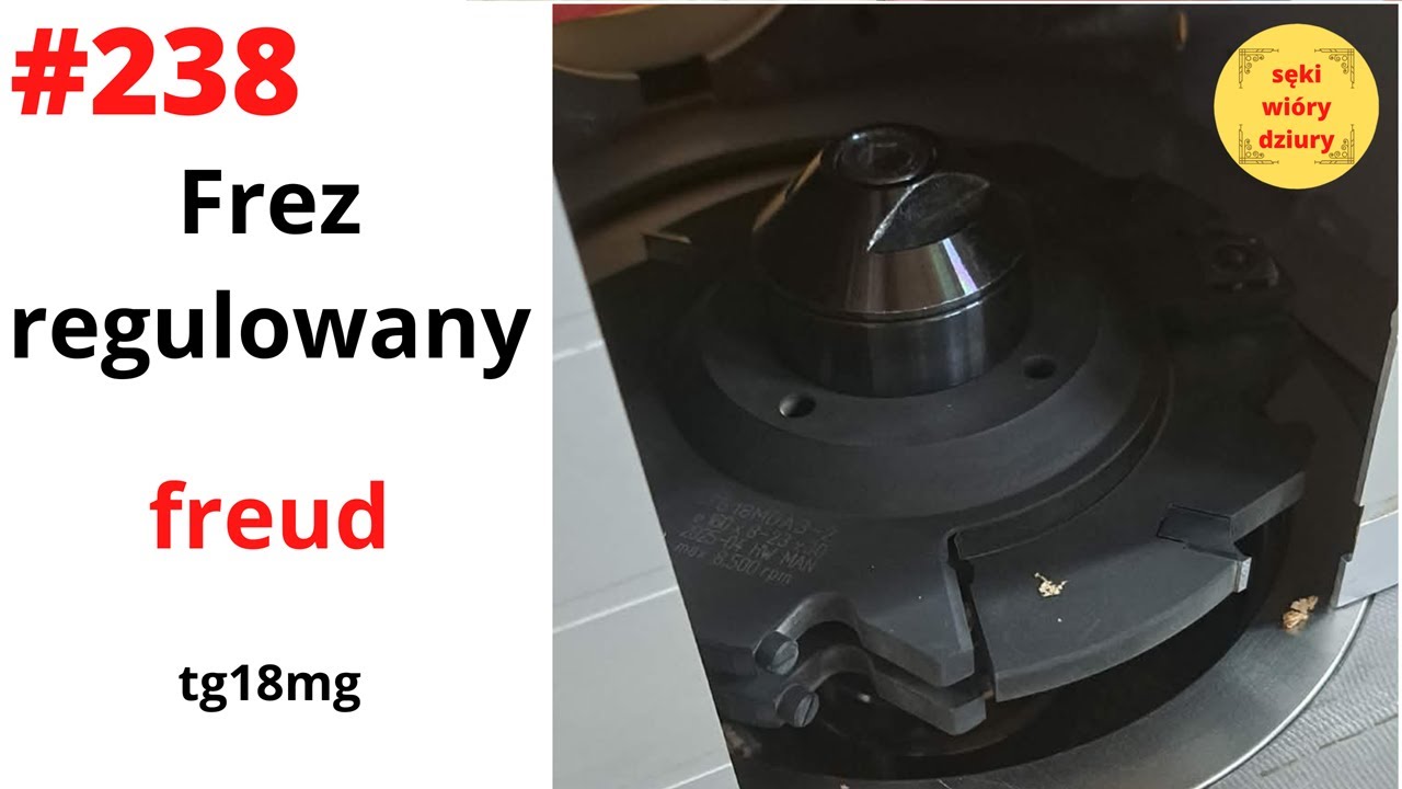 #238 Frez regulowany freud. Test.