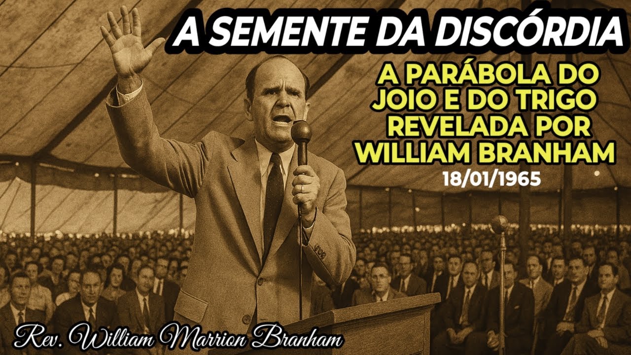 A Semente da Discórdia | William Marrion Branham