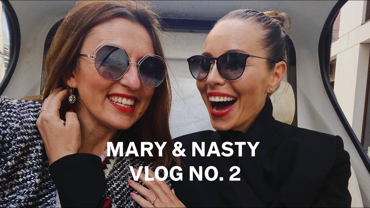 MARY & NASTY VLOG No. 2