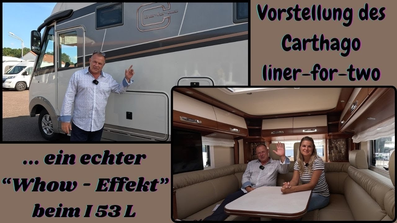 CARTHAGO I 53 L - LINER FOR TWO 🤗 Vorstellung und Roomtour in diesem traumhaften Wohnmobil