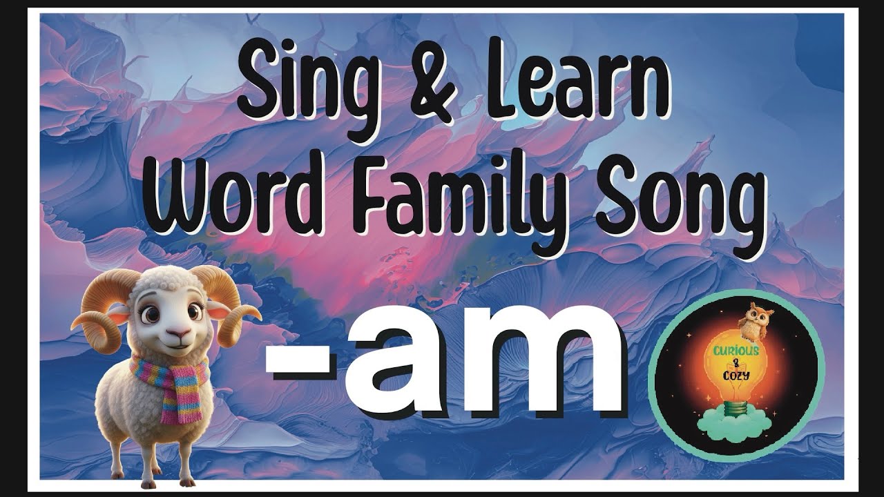 The  am Word Family, Phonics Song, Rhyming Song