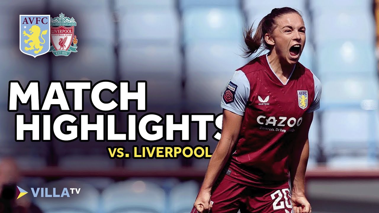 HIGHLIGHTS | Aston Villa Women 3-3 Liverpool Women