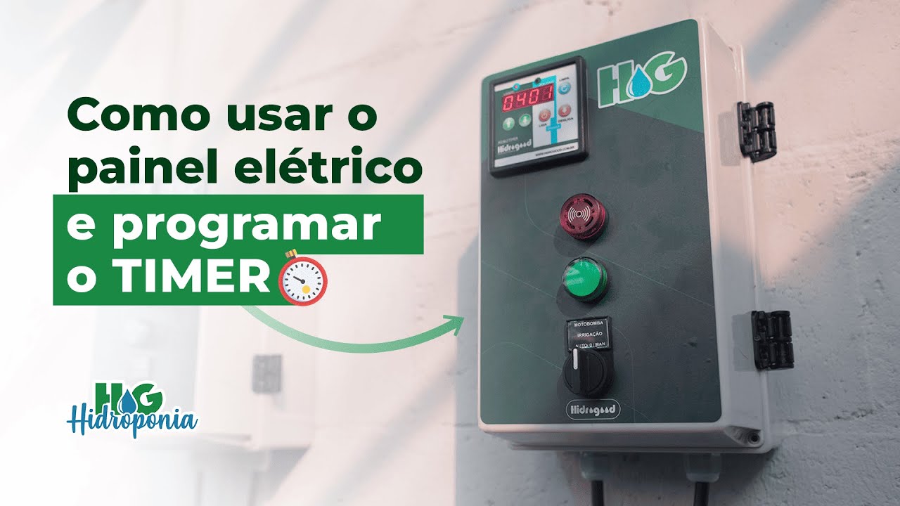 NOVO PAINEL ELÉTRICO DA HG HIDROPONIA: COMO USAR E PROGRAMAR!