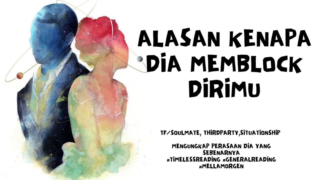 ALASAN DIA BLOCK KAMU #generalreading #timelessreading #tarot #bukan #pilihkartu