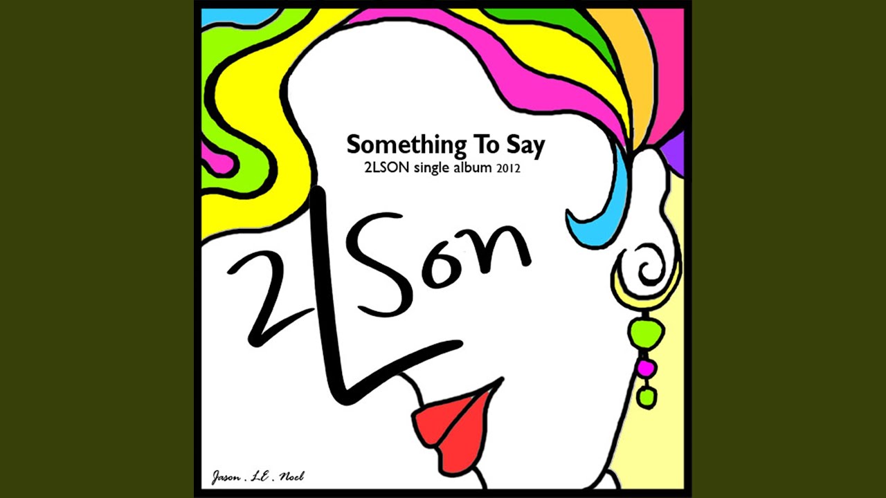 Something To Say (Feat.Zion) (할말이 있는데(Feat.Zion(시온)))