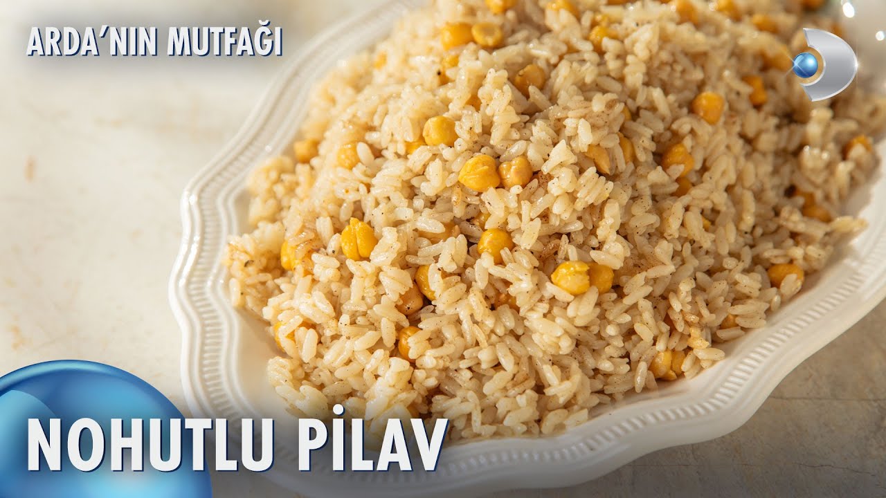 Nohutlu Pilav Tarifi | Arda'nın Mutfağı 257. B&ouml;l&uuml;m