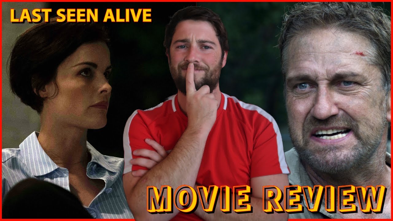 Last Seen Alive Movie Review!