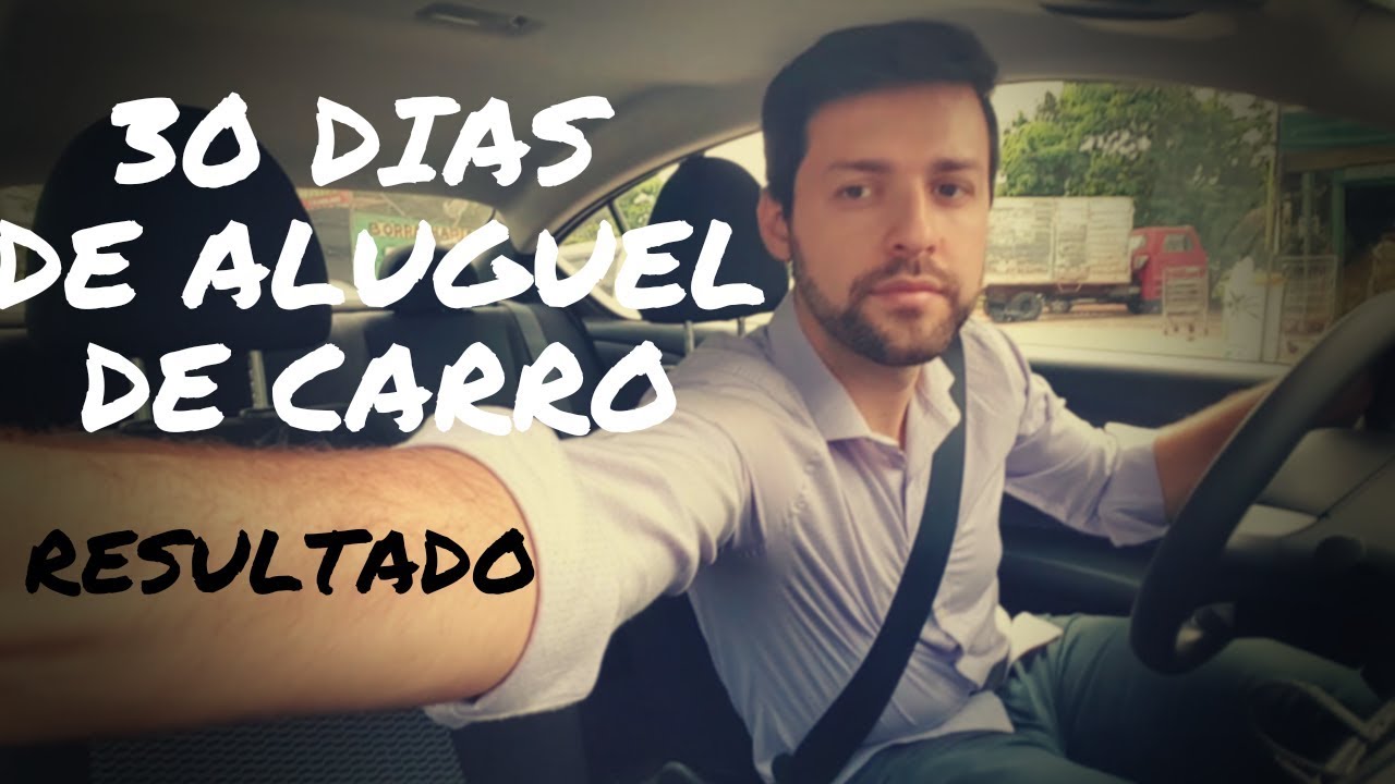 30 dias de aluguel de carro - Resultado (Uber, 99)