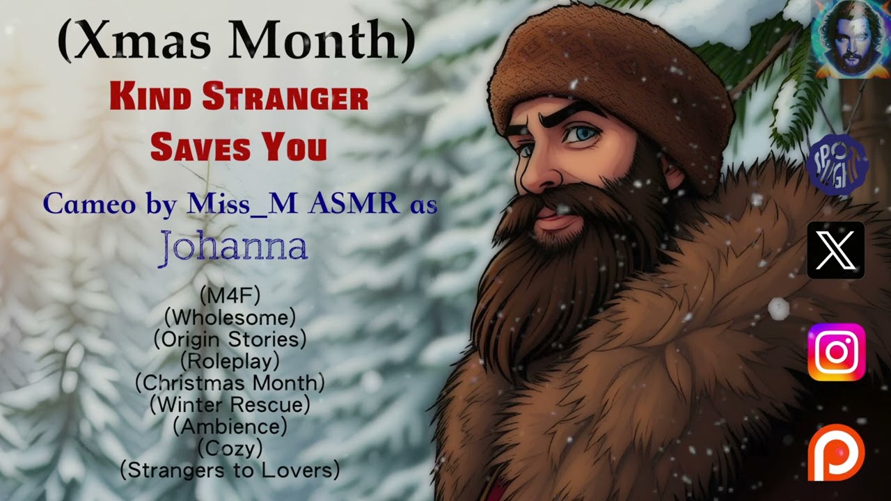 [Christmas RP] Mysterious Stranger x Listener [M4F] Ft. Cameo by Miss_M ASMR as Johanna