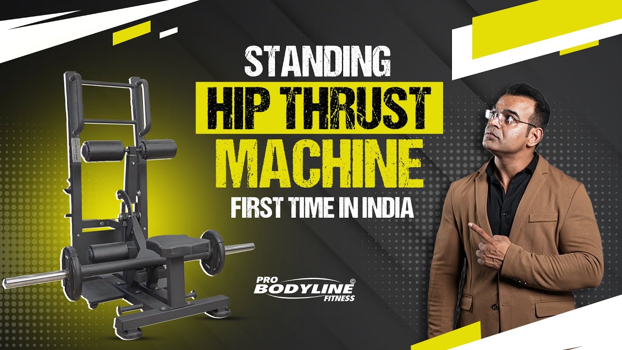 PERFECT GLUTES, PERFECT MACHINE: INTRODUCING THE STANDING HIP THRUST | PRO BODYLINE FITNESS