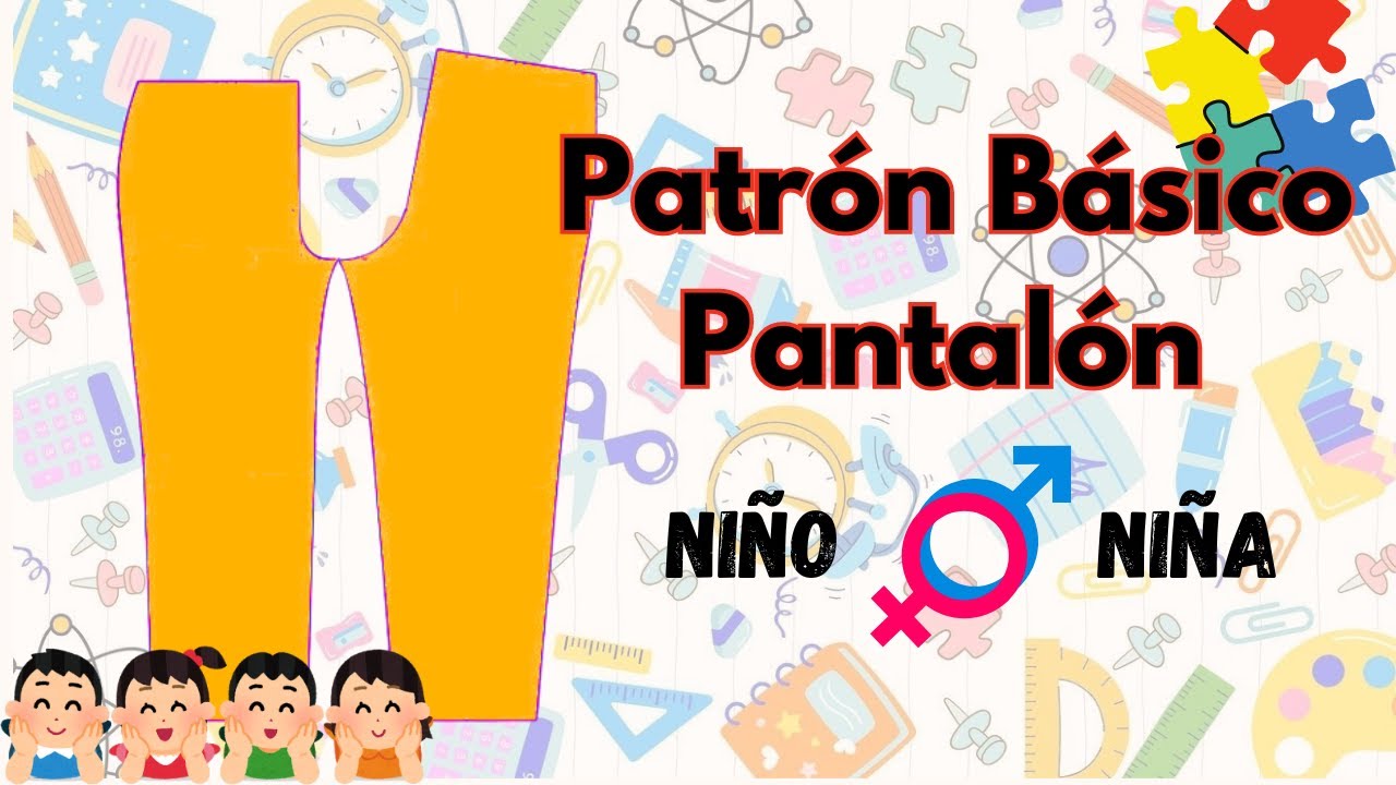 Patrón Básico Pantalón para niño o niña
