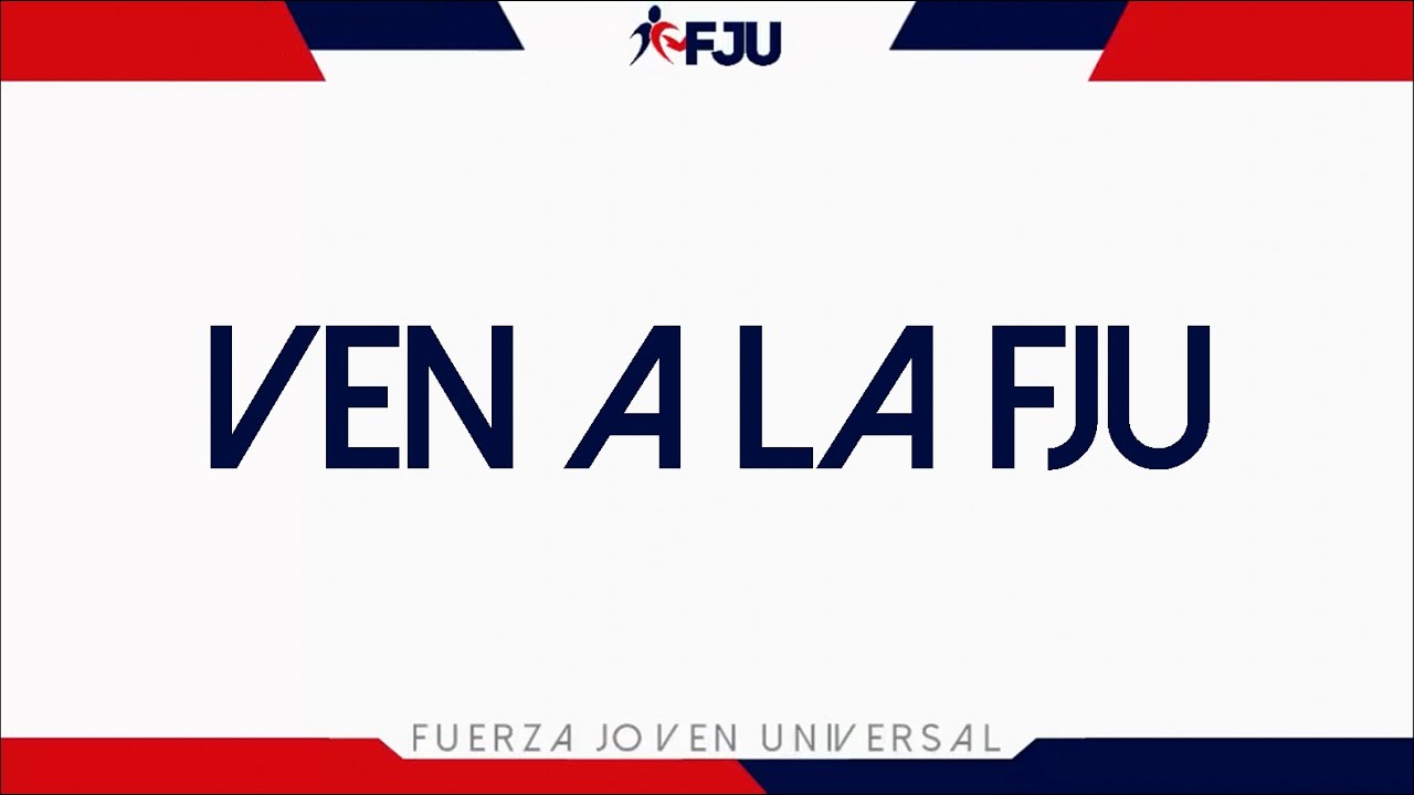 Ven A La FJU -Ven Pra FJU- Español Letra/Musica