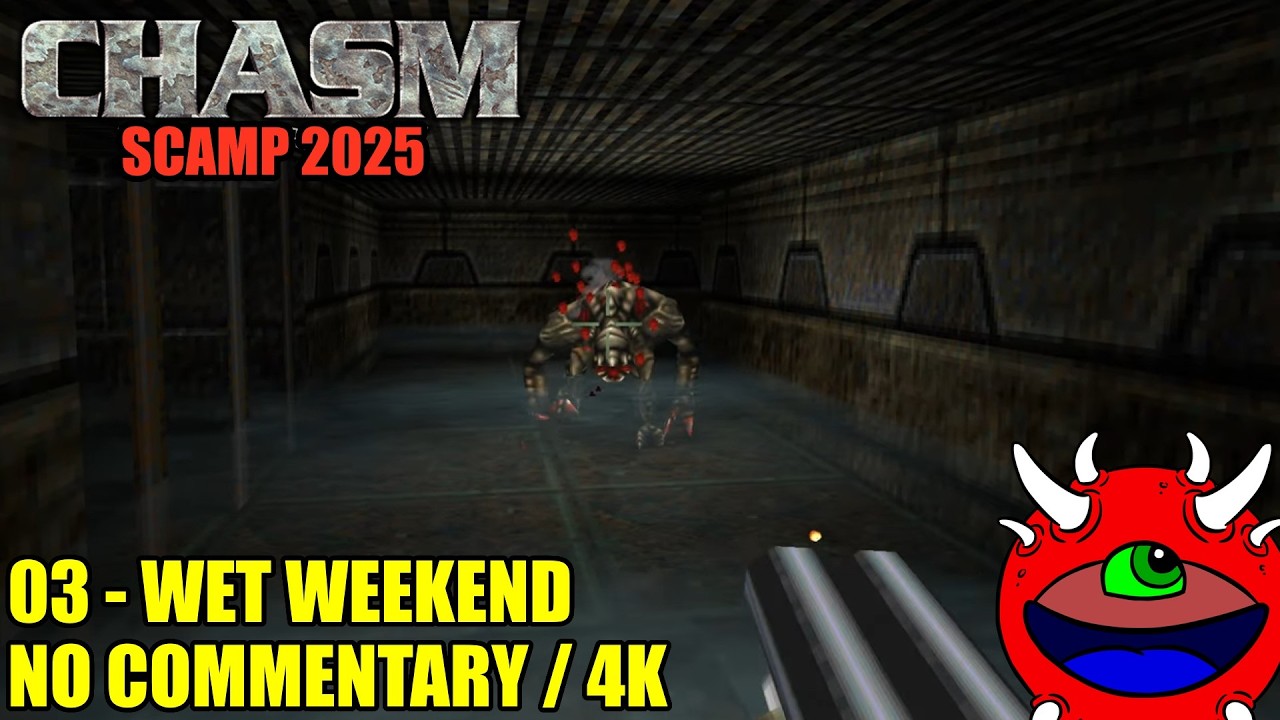 Chasm The Rift: SCAMP 2025 - 03 Wet Weekend - No Commentary