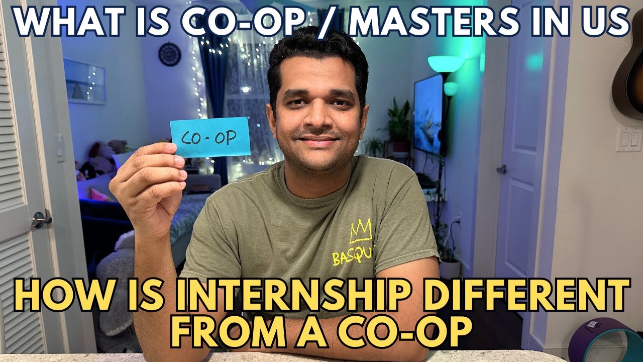What Is a Co-op | Internship vs Co-op | Masters in America