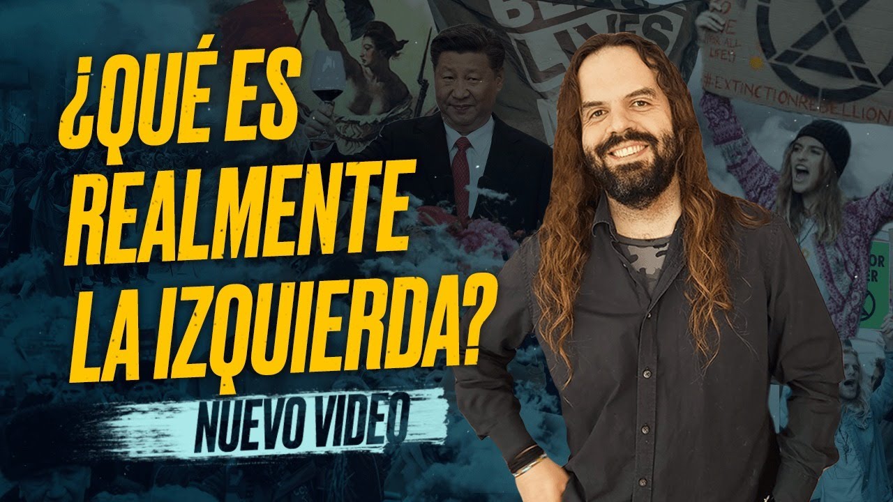 &iquest;Qu&eacute; es realmente la IZQUIERDA? NO es lo que te han ENSE&Ntilde;ADO