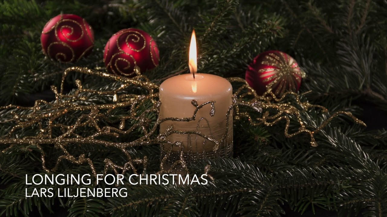 Lars Liljenberg &ndash; Longing for Christmas