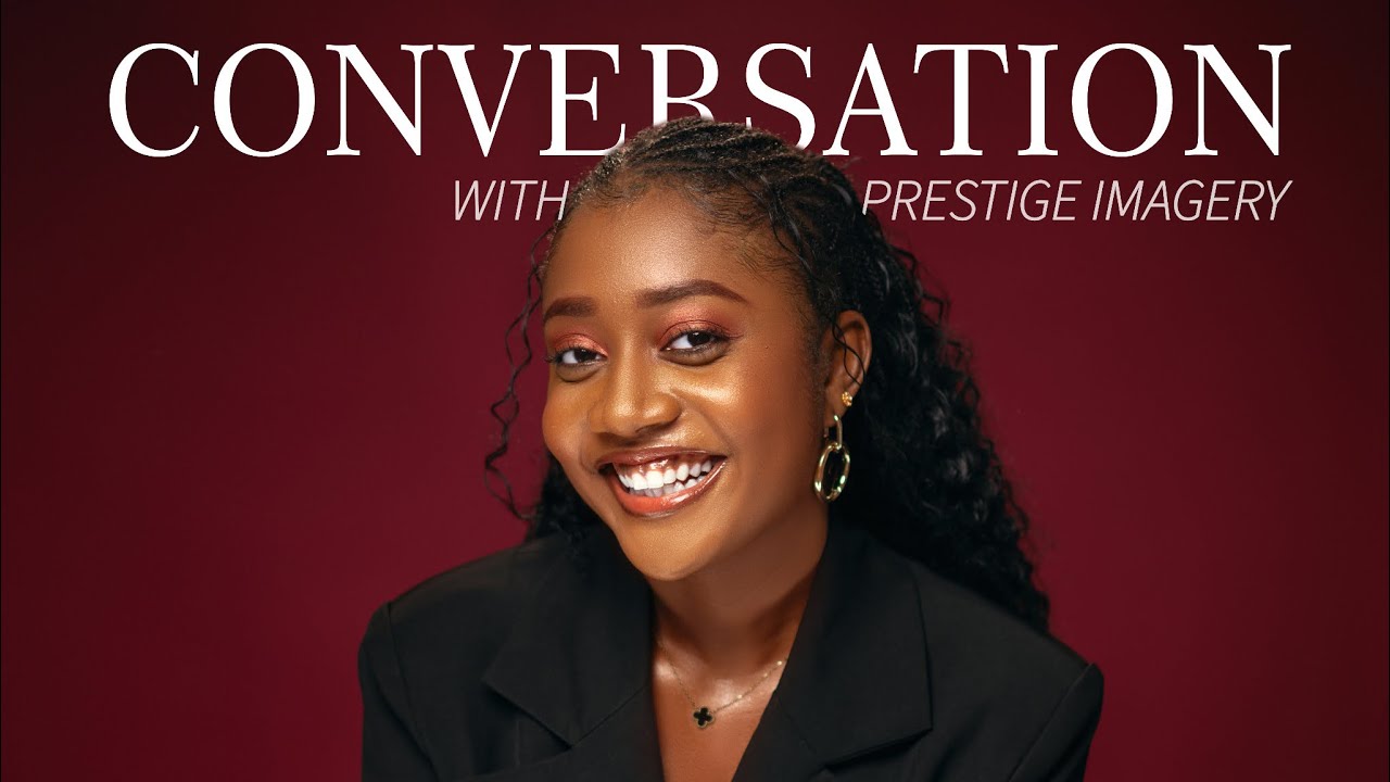 Conversation with PRESTIGE FEATURING ANNABEL OKPARA 