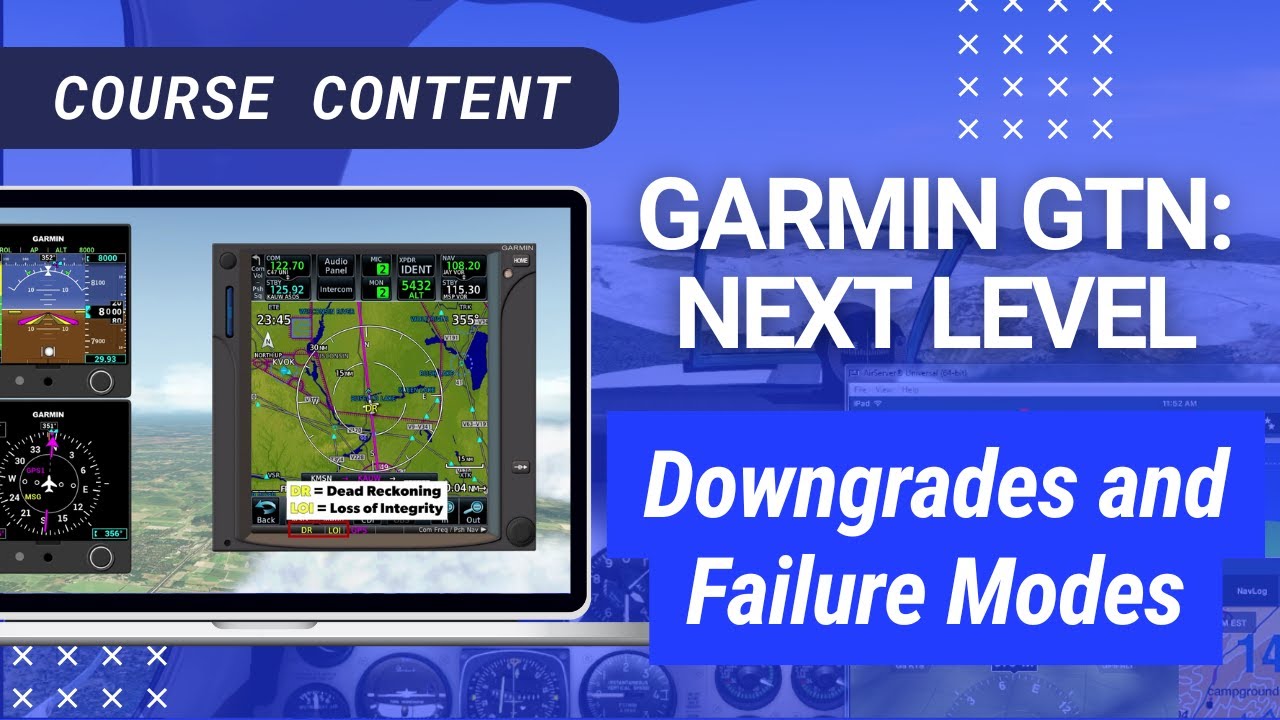 Downgrades and Failure Modes | Garmin GTN: Next Level