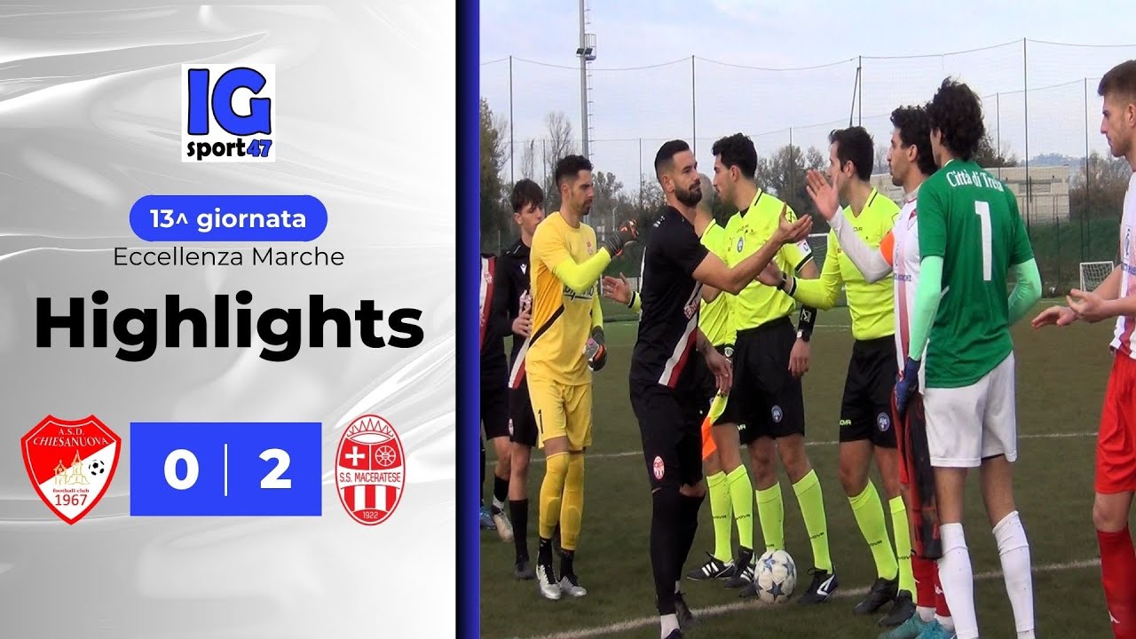 Chiesanuova-Maceratese 0-2 (Eccellenza Marche)
