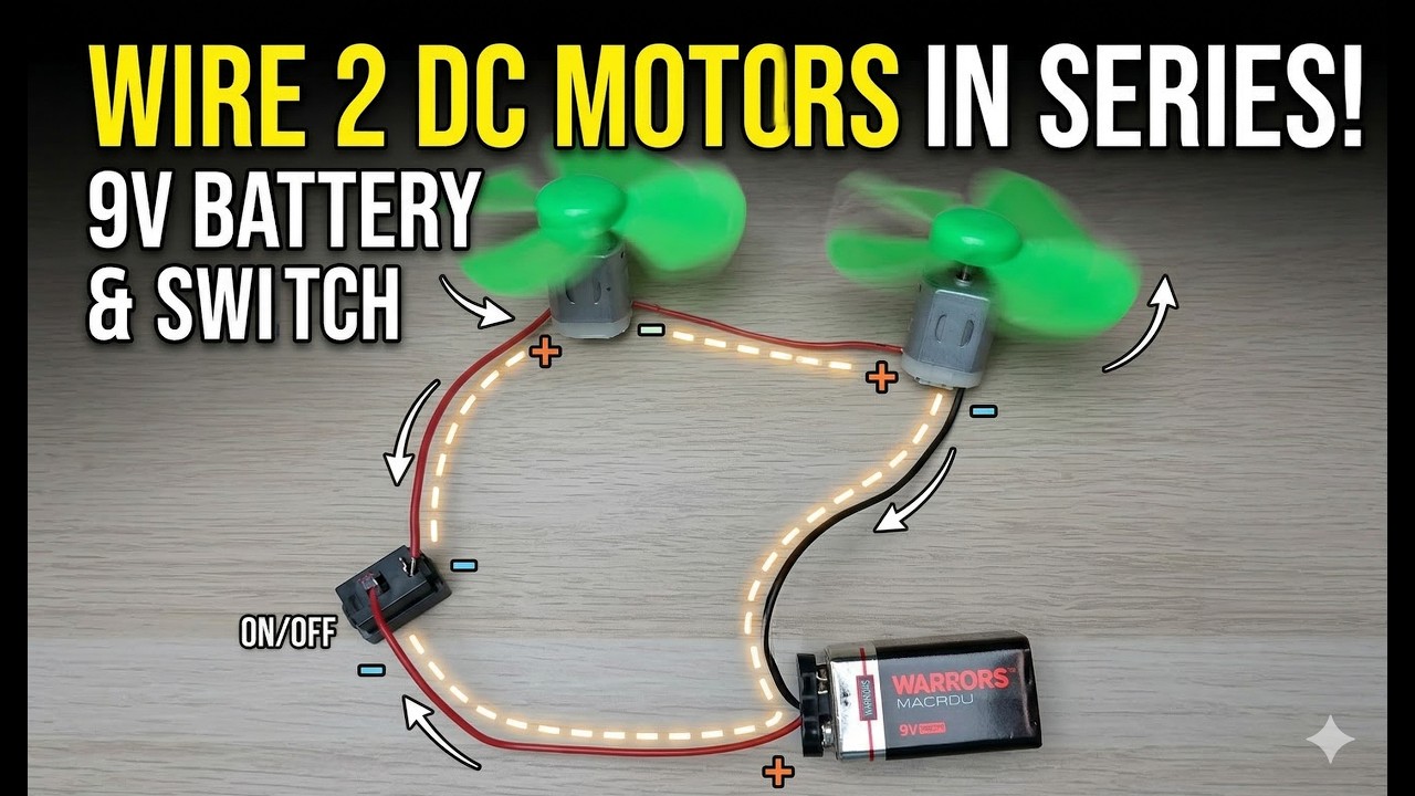 How to Wire 2 DC Motors in Series with a 9V Battery & Switch – DIY Project Tutorial