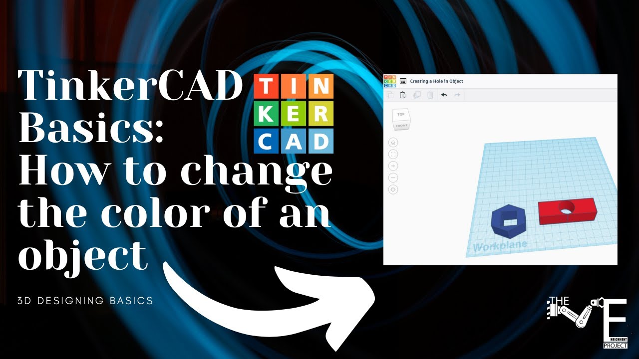 TinkerCAD Basics: How to change the color of an object
