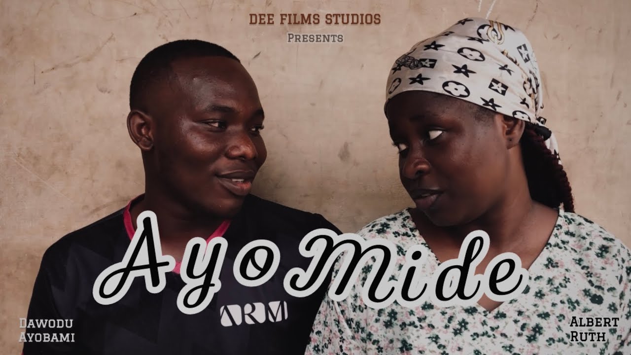 AYOMIDE - SUNDAY SAVIOUR, ALBERT RUTH, DAWODU AYOBAMI [2026 MOVIE]