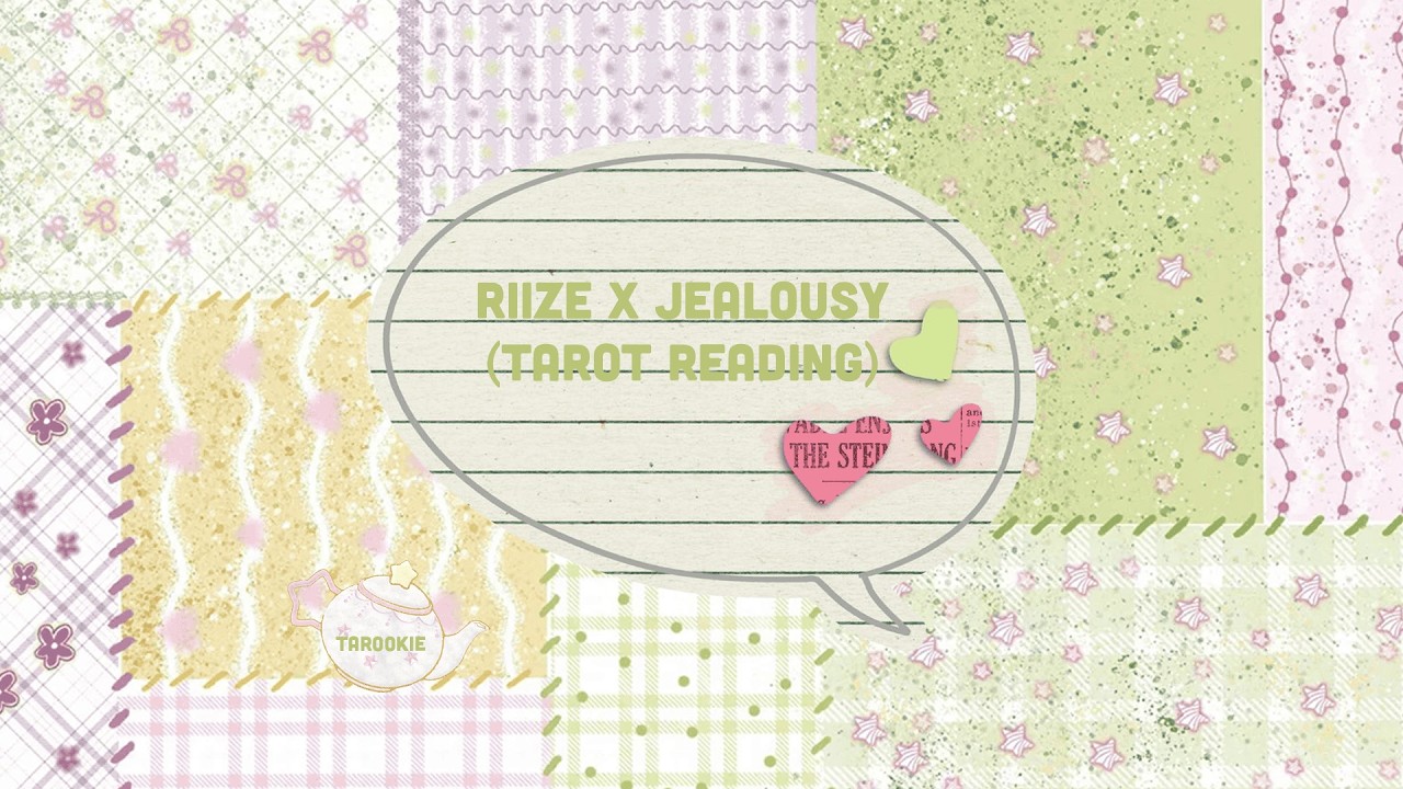 riize x jealousy (tarot reading)