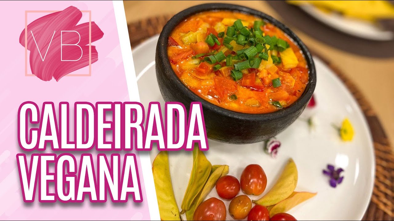 Caldeirada vegana acompanhada de mix de arroz - Você Bonita (22/03/2022)