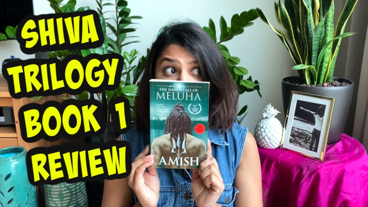 Immortals of Meluha Book Review | Shiva Trilogy | Amish Tripathi Books